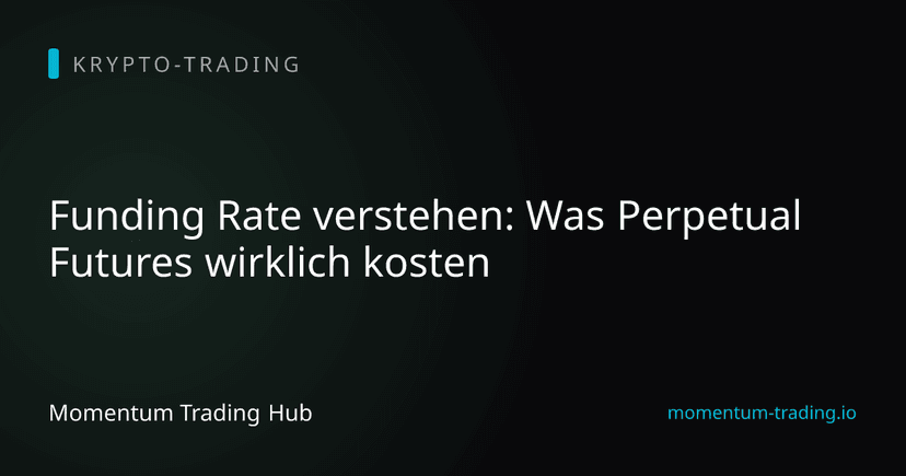 Funding Rate verstehen: Was Perpetual Futures wirklich kosten