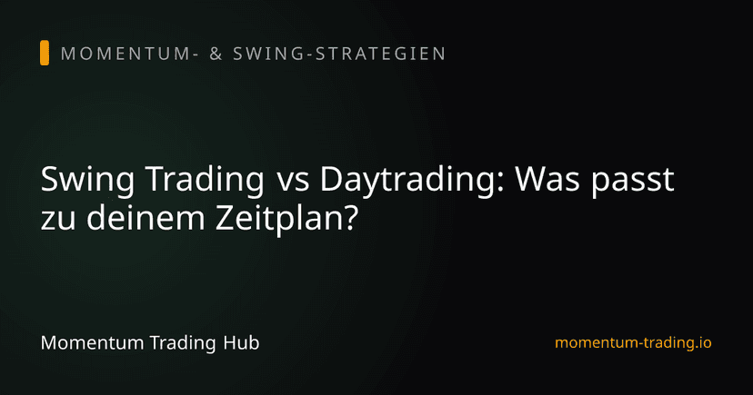 Swing Trading vs Daytrading: Was passt zu deinem Zeitplan?