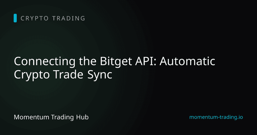 Connecting the Bitget API: Automatic Crypto Trade Sync